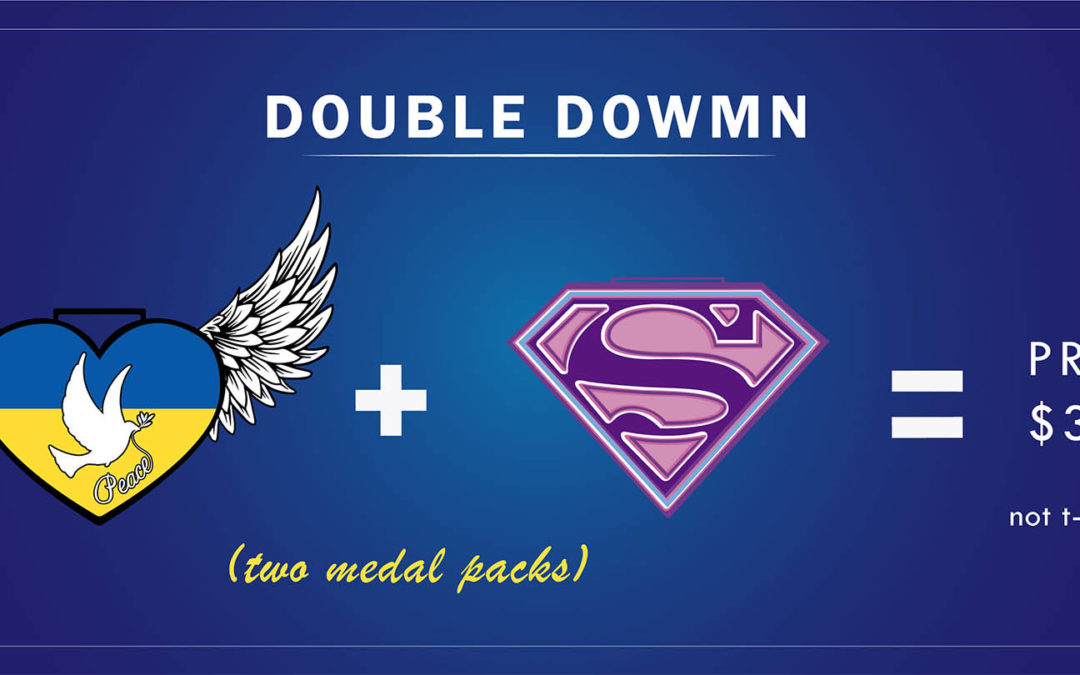 Double Down : Ukraine Medal + Super Mom